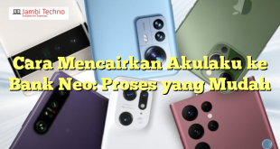 Cara Mencairkan Akulaku ke Bank Neo: Proses yang Mudah
