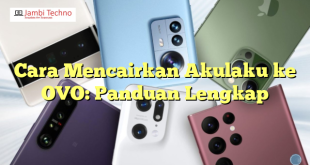 Cara Mencairkan Akulaku ke OVO: Panduan Lengkap