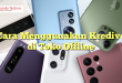 Cara Menggunakan Kredivo di Toko Offline