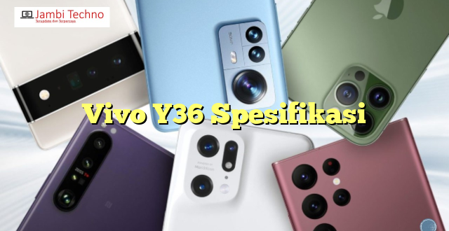 Vivo Y36 Spesifikasi