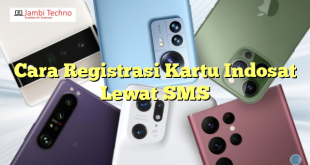 Cara Registrasi Kartu Indosat Lewat SMS
